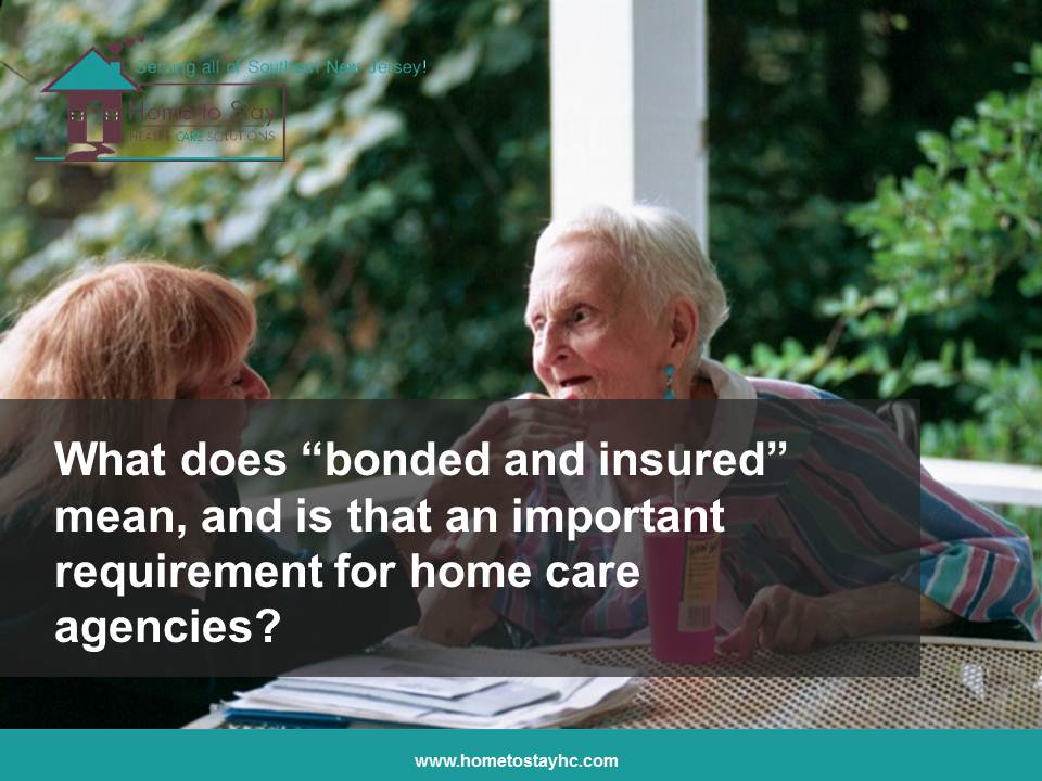 video-home-care-cherry-hill-nj-what-does-bonded-and-insured-mean