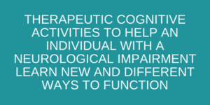 Cognitive Rehabilitation (2)
