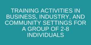 Supported Employment - Group of 2-8 Individuals